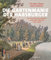 Die Gartenmanie der Habsburger: Die kaiserliche Familie und ihre Gärten