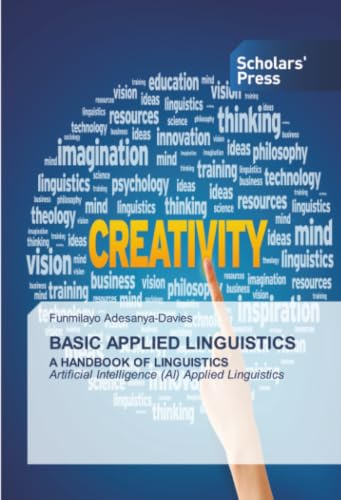 BASIC APPLIED LINGUISTICS: A HANDBOOK OF LINGUISTICS Artificial Intelligence (AI) Applied Linguistics