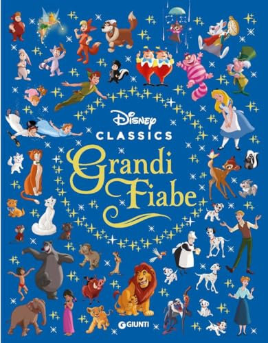 Grandi fiabe. Disney classics. Ediz. a colori (Fiabe collection)