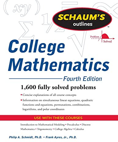 Schaum's Outline of College Mathematics, Fourth Edition