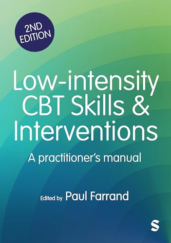 Low-intensity CBT Skills and Interventions: a practitioner's manual
