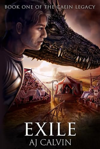 Exile: The Caein Legacy: Book One