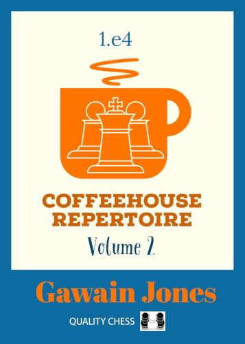 Coffeehouse Repertoire 1.e4: Volume 2