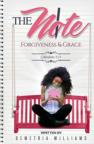 The Note: Forgiveness and Grace