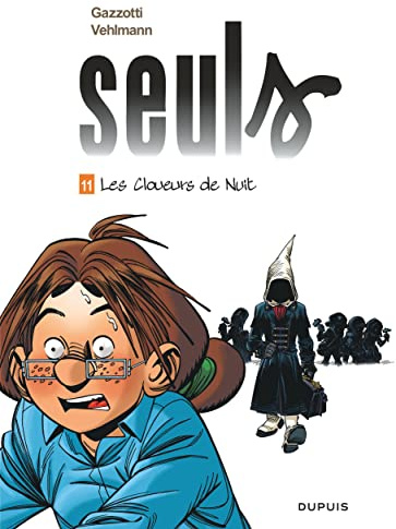 Seuls 11/Les cloueurs de nuit