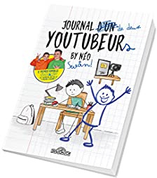 Swan & Néo - Journal de deux Youtubeurs