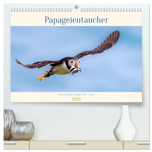 Papageientaucher - Farbenfrohe Flieger der Natur (hochwertiger Premium Wandkalender 2026 DIN A2 quer), Kunstdruck in Hochglanz (CALVENDO Tiere)