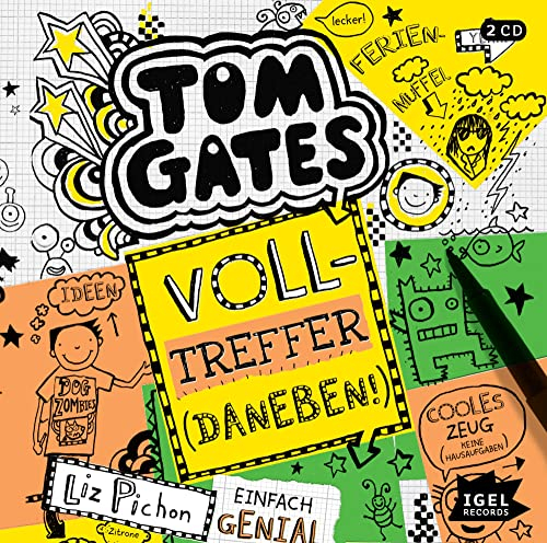 Tom Gates 10. Volltreffer (Daneben!)