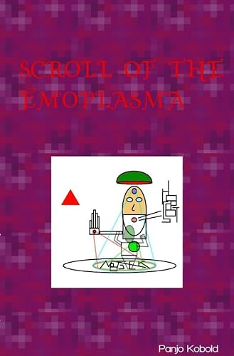 Scroll of the Emoplasma: Eine chaosmagische Technik zum erschaffen magischer Diener auf der Basis von emotionaler Energie
