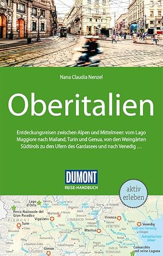 DuMont Reise-Handbuch Reiseführer Oberitalien: mit Extra-Reisekarte