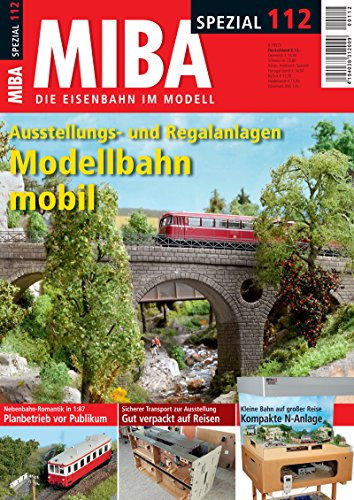 MIBA Spezial 112 - Ausstellungs- und Regalanlagen - Modellbahn mobil