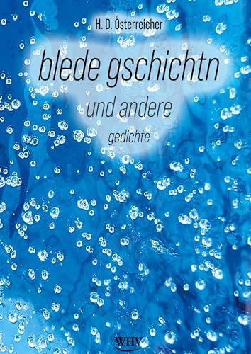 blede gschichtn: und andere gedichte