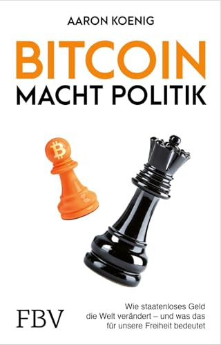 Bitcoin macht Politik: Wie staatenloses Geld die Welt verändert und was das für unsere Freiheit bedeutet | Trump, Milei, Bukele, Geldpolitik