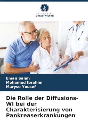 Die Rolle der Diffusions-WI bei der Charakterisierung von Pankreaserkrankungen