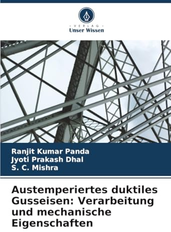 Austemperiertes duktiles Gusseisen: Verarbeitung und mechanische Eigenschaften: DE