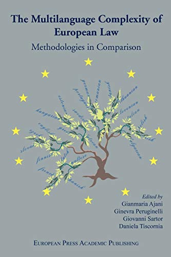 The Multilanguage Complexity of European Law. Methodologies in Comparison.