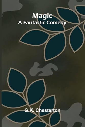 Magic - A Fantastic Comedy