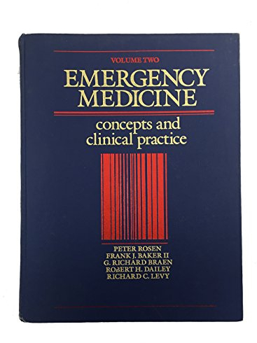 Emergency Medicine: Concepts and Clinical Practice