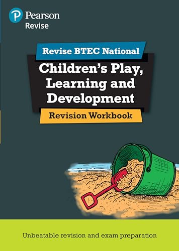 Pearson REVISE BTEC National Children's Play, Learning and Development Revision Workbook - for 2025 exams: Revision Workbook