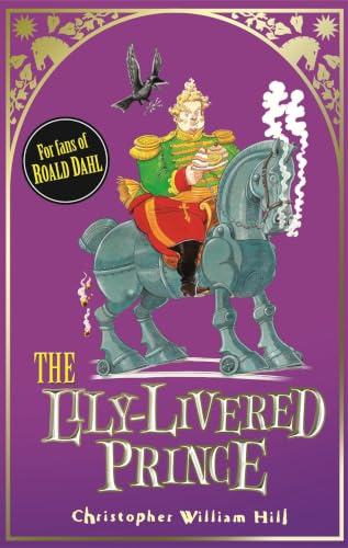 The Lily-Livered Prince: Book 3 (Tales from Schwartzgarten)