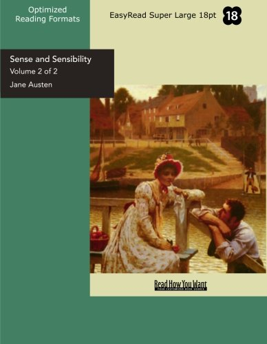 Sense and Sensibility (Volume 2 of 2) (EasyRead Super Large 18pt Edition)