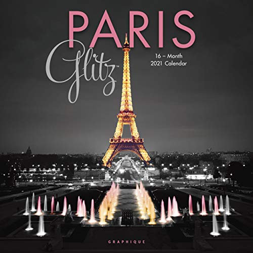 Paris Glitz - Glitzerndes Paris 2021-16-Monatskalender: Mehrsprachiges Kalendarium