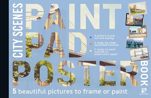 Paint Pad Poster Book: City Scenes: 5 beautiful pictures to frame or paint
