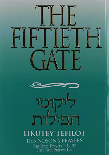 The Fiftieth Gate - Reb Noson's Prayers Vol. 5