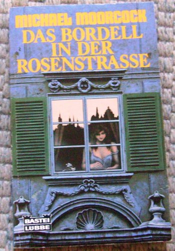 Das Bordell in der Rosenstrasse (Allgemeine Reihe. Bastei Lübbe Taschenbücher)