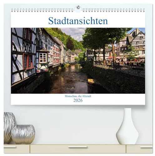 Stadtansichten, Monschau die Altstadt (hochwertiger Premium Wandkalender 2026 DIN A2 quer), Kunstdruck in Hochglanz: Eine fsszinierende Altstadt in der Eifel (CALVENDO Orte)