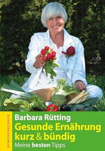 Gesunde Ernährung kurz und bündig: Meine besten Tipps