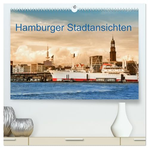 Hamburger Stadtansichten (hochwertiger Premium Wandkalender 2026 DIN A2 quer), Kunstdruck in Hochglanz: Bilderreise durch die Stadt und das Umland von Hamburg. (CALVENDO Orte)