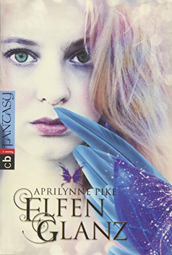 Elfenglanz (Die Elfen-Romane, Band 4)