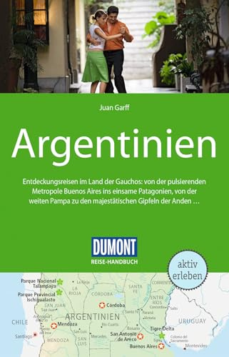 DUMONT Reise-Handbuch Reiseführer Argentinien: mit Extra-Reisekarte