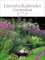 Literaturkalender Gartenlust 2026: Literarischer Wochenkalender * 1 Woche 1 Seite * literarische Zitate und Bilder * Klimaneutrale Produktion * 24 x 32 cm