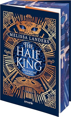 The Half King: Von Schatten gekrönt | Ein Romantasy-Highlight voller Plottwists und großer Emotionen | Erstauflage mit limitiertem Farbschnitt