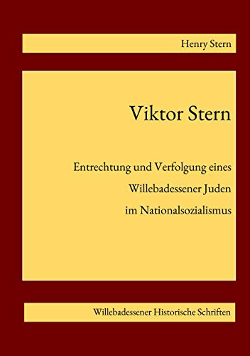 Viktor Stern: Entrechtung und Verfolgung eines Willebadessener Juden im Nationalsozialismus