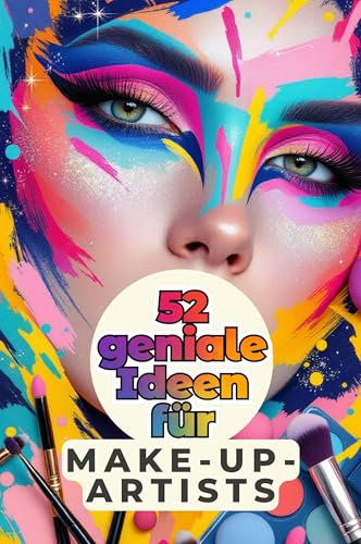 52 geniale Ideen für Make-up-Artists