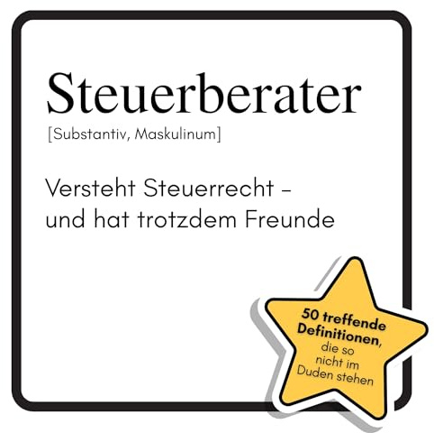 Steuerberater: Versteht Steuerrecht – und hat trotzdem Freunde. Das lustige Geschenkbuch für Mann, Frau, Kollege, Freund zu Geburtstag, Weihnachten