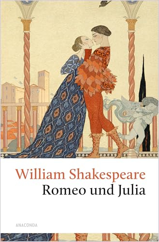 Romeo und Julia: Tragödie in fünf Aufzügen (Große Klassiker zum kleinen Preis, Band 38)