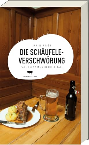 Die Schäufele-Verschwörung: Paul Flemmings neunter Fall, Frankenkrimi (Paul-Flemming-Reihe, Band 9)