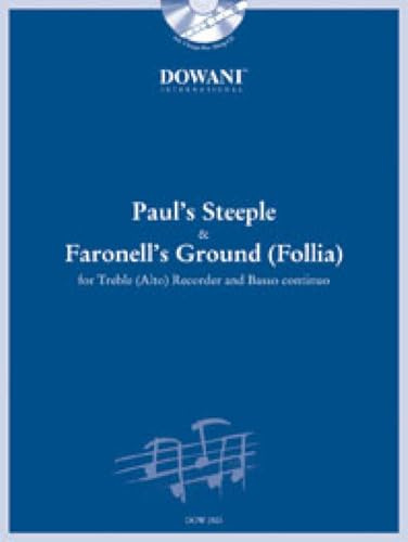 Paul's Steeple (Trad.) and Faronell's Ground (Follia) for Treble (Alto) Recorder and Basso Continuo