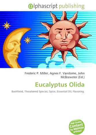 Eucalyptus Olida: Bushfood, Threatened Species, Spice, Essential Oil, Flavoring.