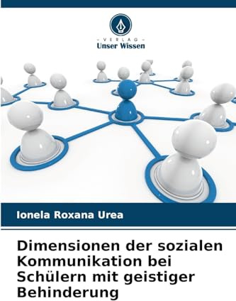 Dimensionen der sozialen Kommunikation bei Schülern mit geistiger Behinderung