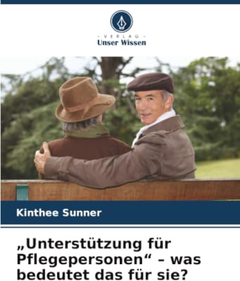 Unterstützung für Pflegepersonen - was bedeutet das für sie?