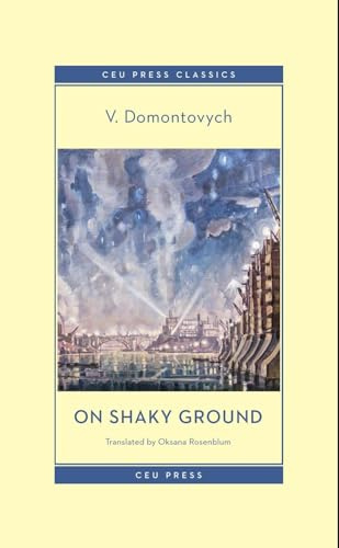 On Shaky Ground (CEU Press Classics)