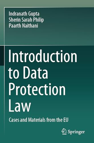 Introduction to Data Protection Law: Cases and Materials from the EU