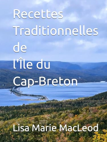Recettes Traditionnelles de l'Île du Cap-Breton