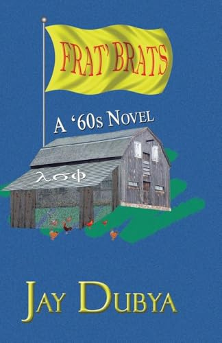 Frat' Brats A '60s Novel