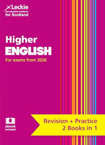 Higher English: Preparation and Support for Qualifications Scotland Exams (Leckie Complete Revision & Practice)